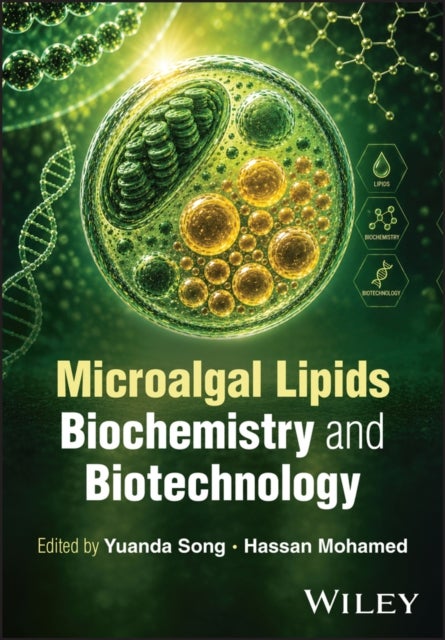 Microalgal Lipids Biochemistry and Biotechnology