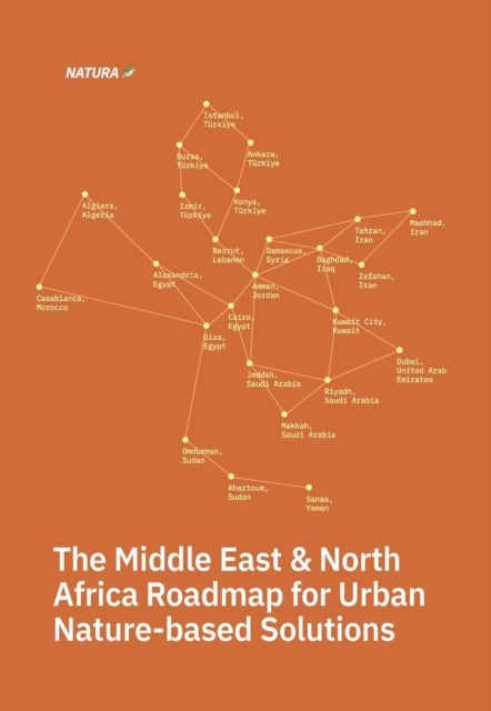 The Middle East and North Africa Roadmap for Urban Nature-based Solutions