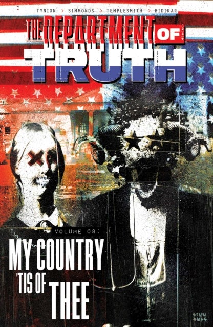The Department of Truth Volume 8 - My Country Tis of Thee