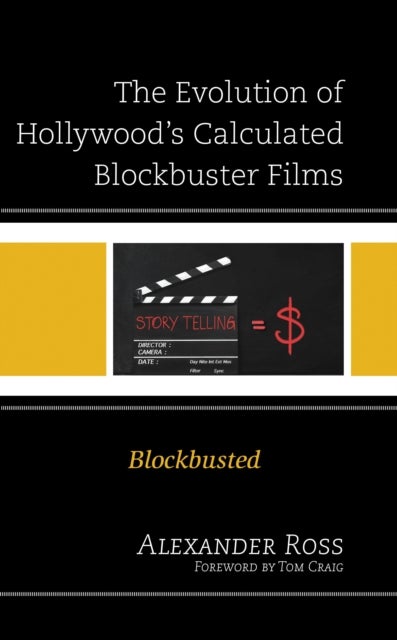 The Evolution of Hollywood's Calculated Blockbuster Films - Blockbusted