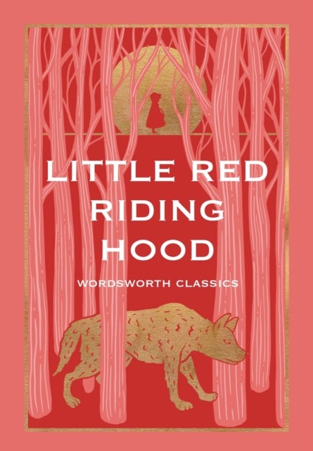 Little Red Riding Hood - with Tom Thumb