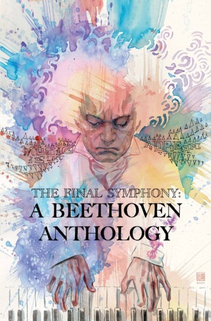The Final Symphony - A Beethoven Anthology