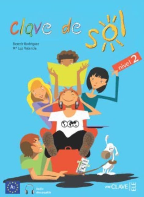Clave de sol - Libro del alumno 2 + audio (Downloadable) - A2