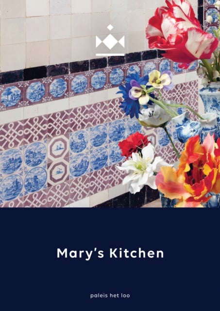 Mary’s Kitchen av Kristin Duysters, Renske Ek