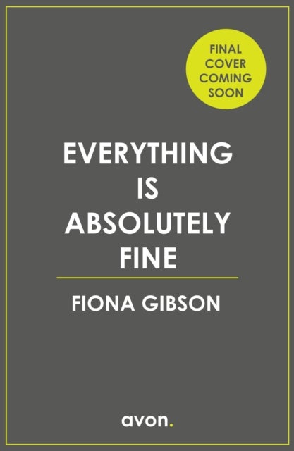 Everything is Absolutely Fine