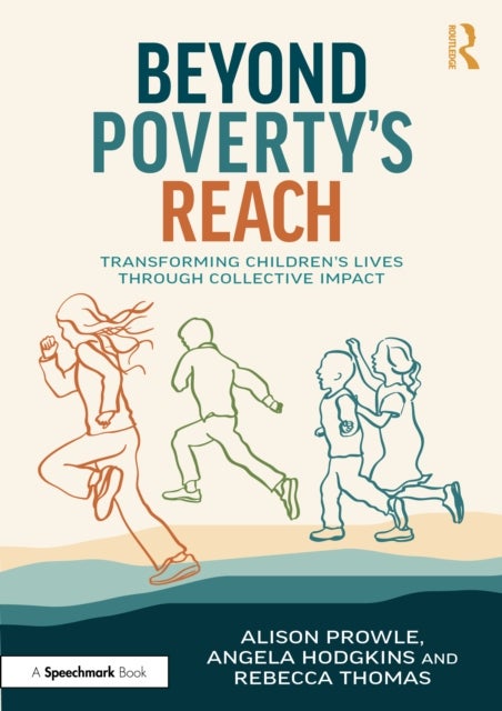Beyond Poverty’s Reach