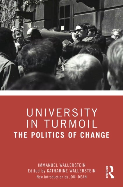 University in Turmoil - The Politics of Change