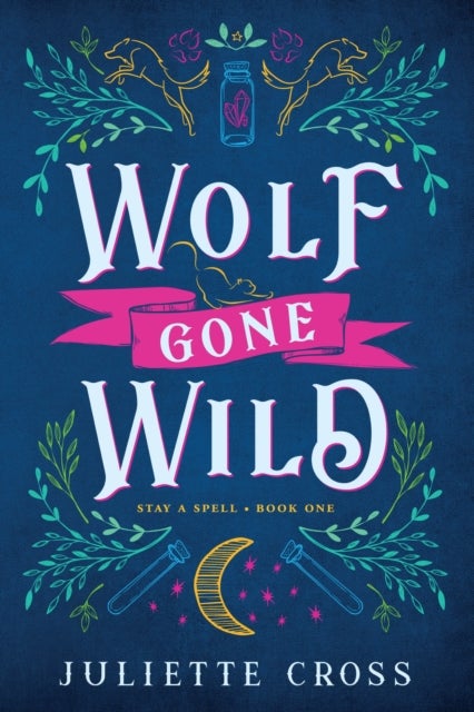 Wolf Gone Wild av Juliette Cross