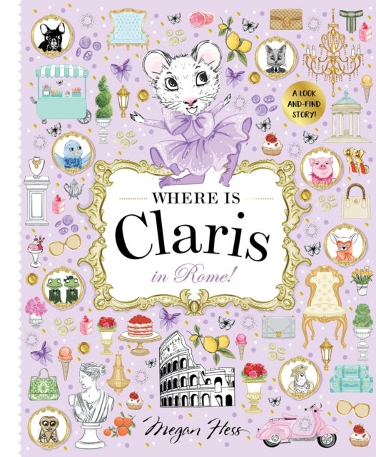 Where is Claris in Rome! - Claris: A Look-and-find Story!