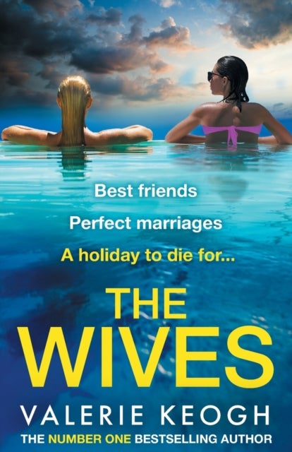 The Wives - THE NUMBER ONE BESTSELLER