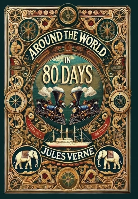 Around the World in 80 Days (Collector's Edition) (Laminated Hardback with Jacket)