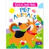 Touch And Feel Board Book: Pet Animals- Interactive Touch & Feel Book For Kids