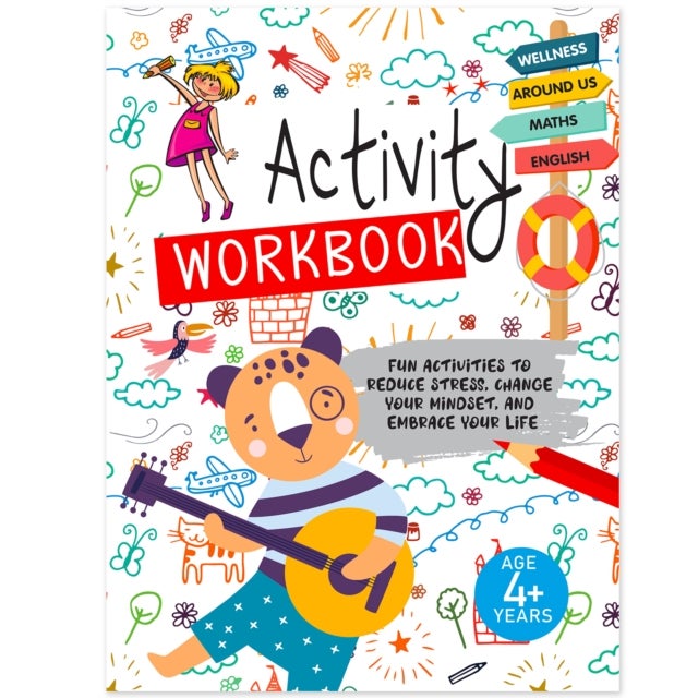 The Ultimate Activty Workbook: Fun, Interactive And Brain Boosting Activities For Kids 4+ Years - Activity Workbook - 4+ Years