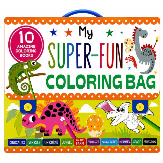 My First 10 Colouring Activity Books Boxset For Kids, Children And Toddlers - Animal, Farm, Space, Dinosaur, Vehicles, Unicorn, Jungle, Princess Coloring Book Gift (Ages 2+ Years) (Pack Of 10) - My Super-Fun Coloring Bag