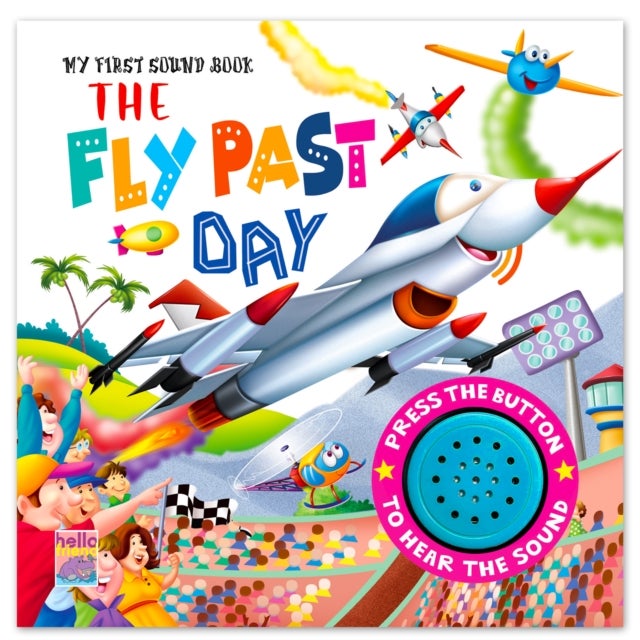 The Fly Past Day - Interactive Single Sound Book For Kids - The Fly Past Day Sound Book