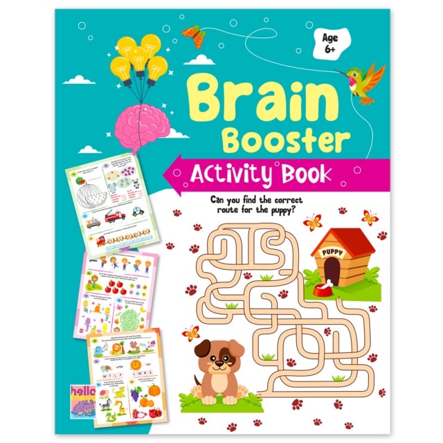 Brain Booster Activity Book For Kids Toddlers And Children 6+ Years: 96 Pages Preschool Educational Writing Practice, Pencil Control, Tracing, Maths And Brain Boosting Fun - Reusable Early Learning Bo - Brain Booster Activity Book Age+6