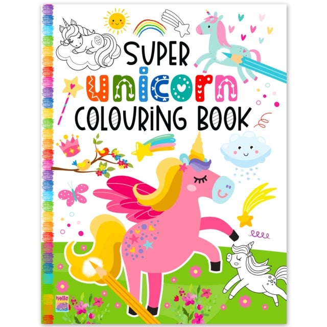 Super Unicorn Colouring Book - Super Unicorn Colouring Books