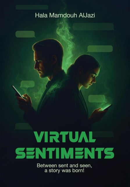 Virtual Sentiments - Between sent and seen, a story was born!
