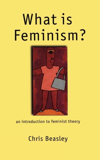 What is Feminism? - An Introduction to Feminist Theory