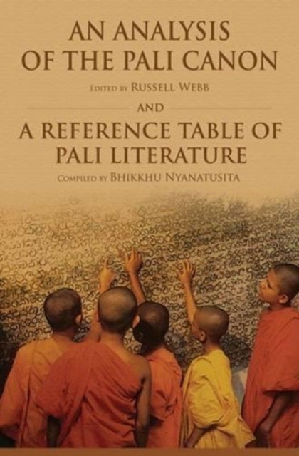 An Analysis of the Pali Canon - And a Reference Table of Pali Literature