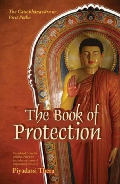 The Book of Protection - The Cuta-bhanavara or Pirit Potha