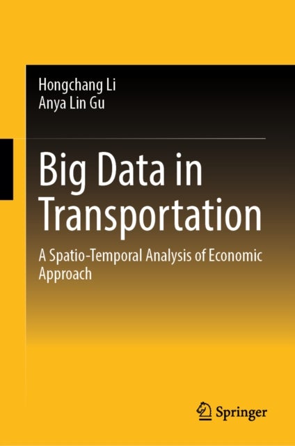 Big Data in Transportation - A Spatio-Temporal Analysis of Economic Approach