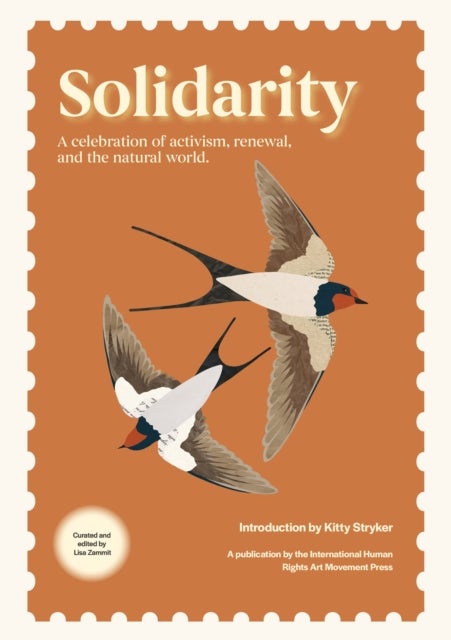 Solidarity - A Celebration of Activism, Renewal, and the Natural World