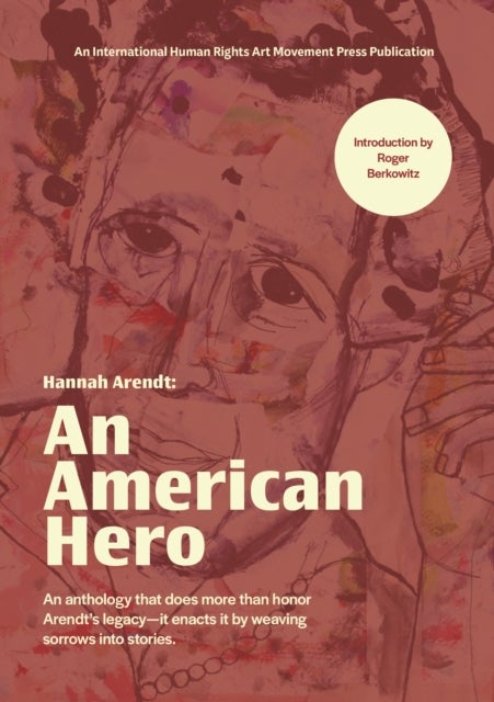 Hannah Arendt: An American Hero av Various