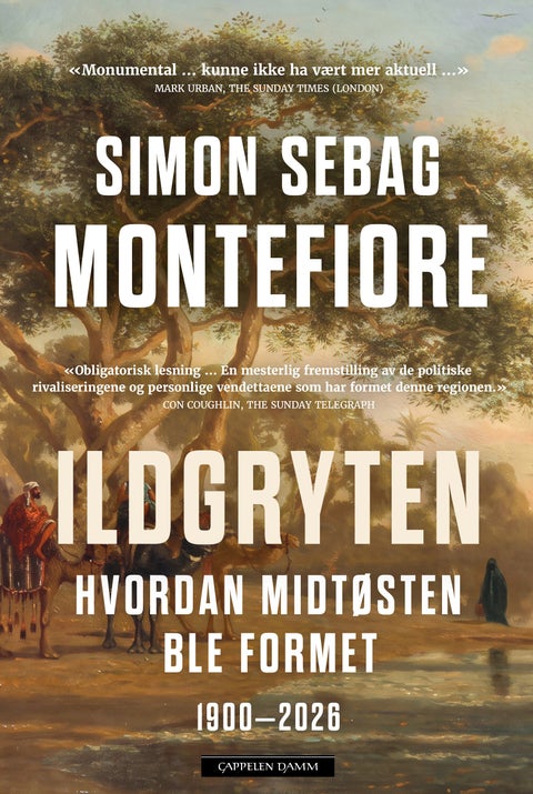 Ildgryten - Hvordan Midtøsten ble formet