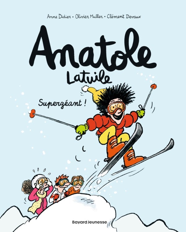 Anatole Latuile, Tome 14 - Supergéant !