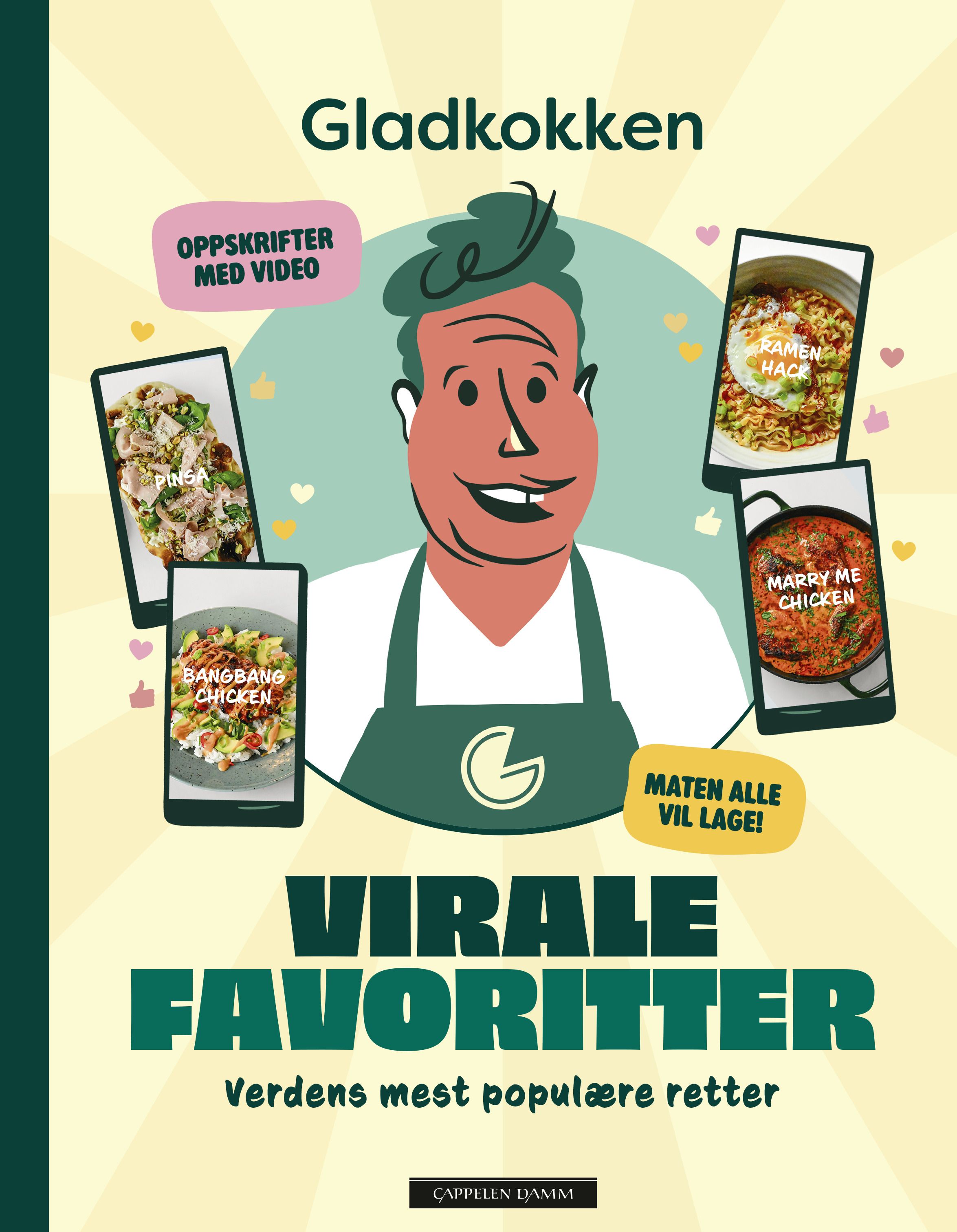 Gladkokken - virale favoritter : verdens mest populære retter