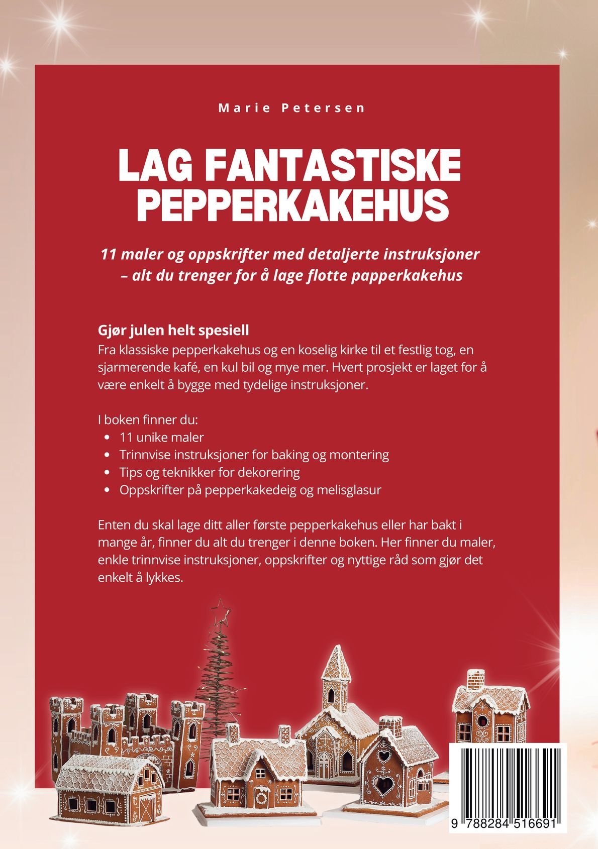 Lag fantastiske pepperkakehus