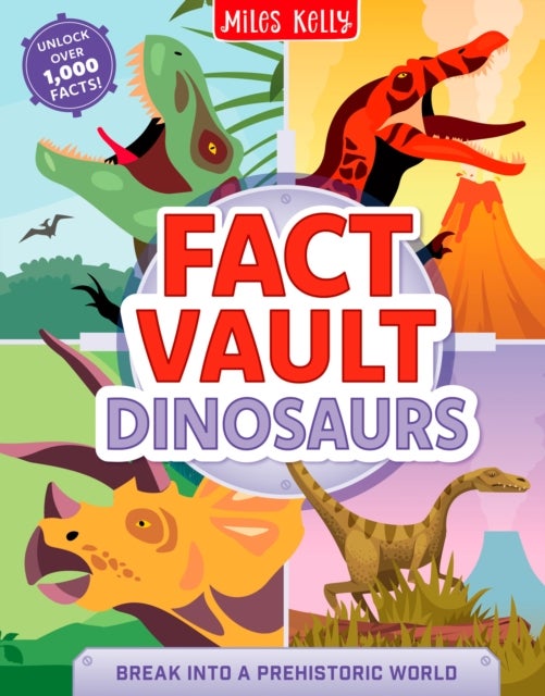 Dinosaurs - Unlock the Prehistoric World