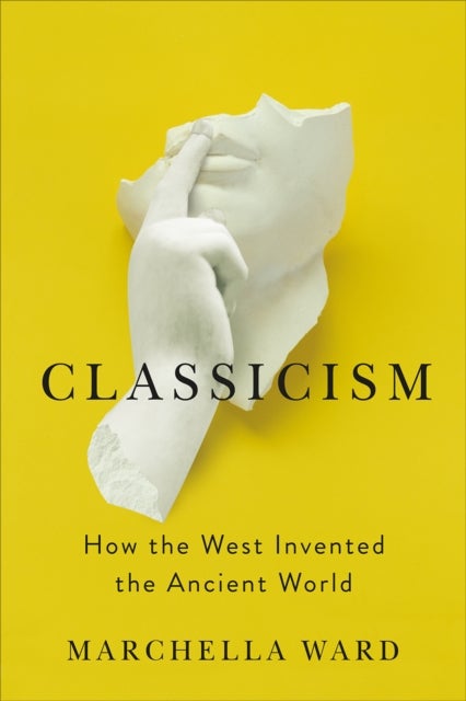 Classicism av Marchella Ward