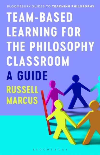 Team-Based Learning for the Philosophy Classroom