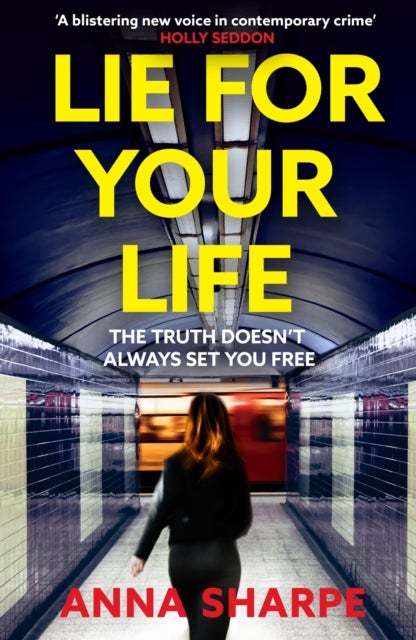 Lie for Your Life - A gripping legal thriller and unforgettable courtroom drama
