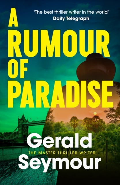 A Rumour of Paradise av Gerald Seymour