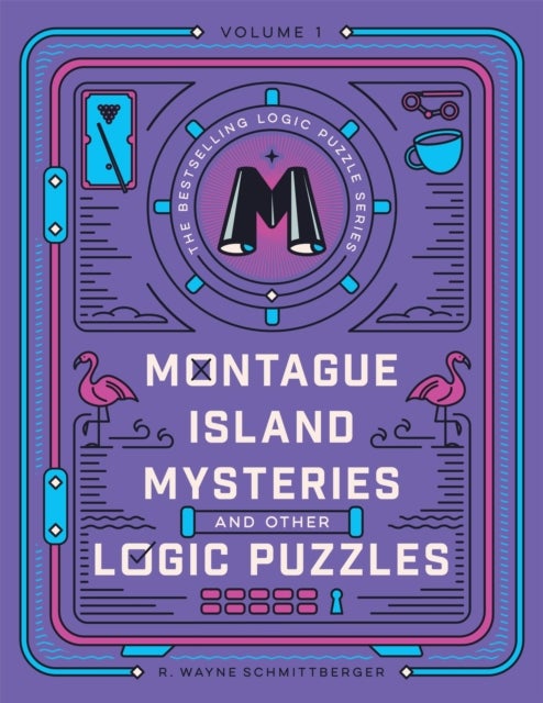 Montague Island Mysteries and Other Logic Puzzles
