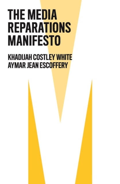 The Media Reparations Manifesto