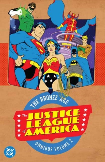 Justice League of America: The Bronze Age Omnibus Vol. 2 (2027 Edition) av Dennis O'Neil
