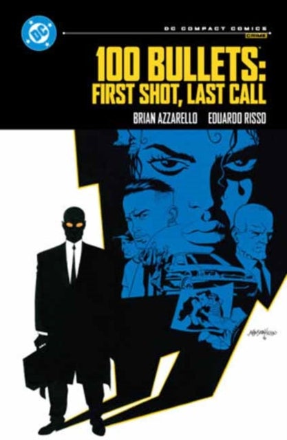 100 Bullets: First Shot, Last Call: DC Compact Comics Edition av Brian Azzarello, Eduardo Risso