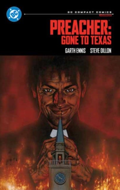 Preacher: Gone to Texas: DC Compact Comics Edition av Garth Ennis, Steve Dillon