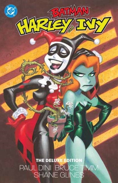 Batman: Harley and Ivy: The Deluxe Edition (2027 Edition) av Paul Dini