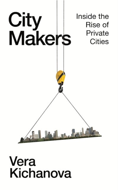 City Makers av Vera Kichanova