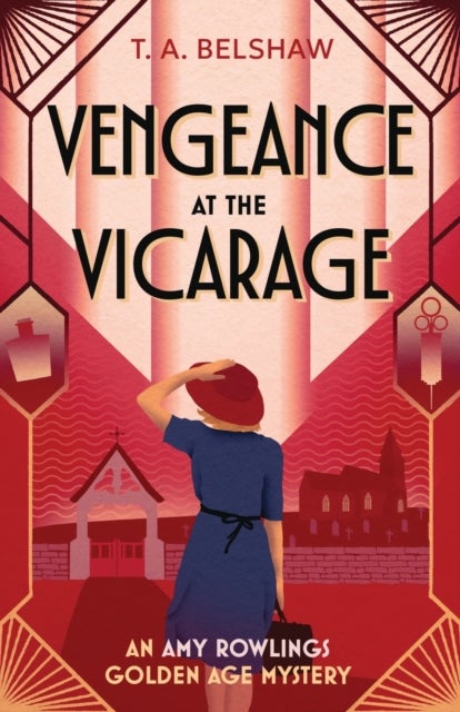 Vengeance at the Vicarage - An unputdownable, cozy Golden Age detective mystery for fans of Agatha Christie and Martin Edwards