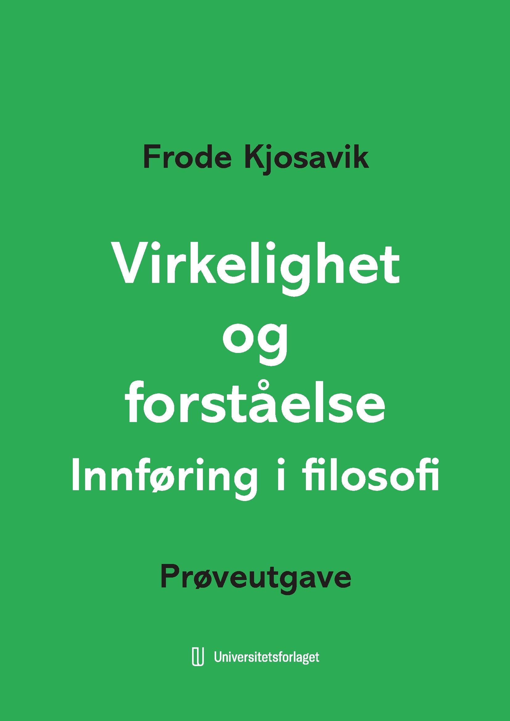 Virkelighet og forståelse - innføring i filosofi
