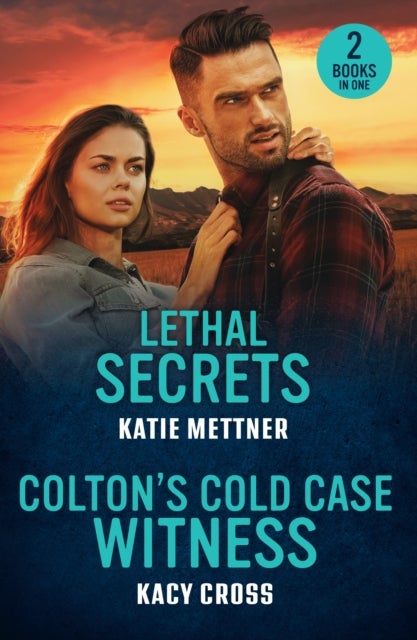 Lethal Secrets / Colton's Cold Case Witness - Lethal Secrets (Secure Watch) / Colton's Cold Case Witness (The Coltons of Cowboy Prairie)