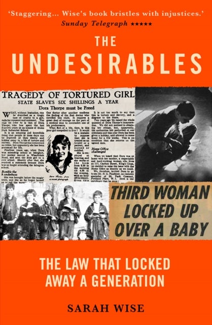 The Undesirables - The Law that Locked Away a Generation