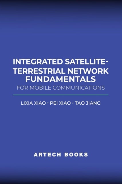 Integrated Satellite-Terrestrial Network Fundamentals for Mobile Communications