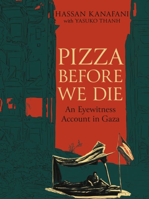 Pizza Before We Die - An Eyewitness Account in Gaza